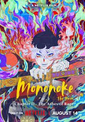 Mononoke the Movie: Chapter II - The Ashes of Rage                โมโนโนเกะ เดอะ มูฟวี่: บทที่ 2 เถ้าธุลีแห่งความแค้น                2025