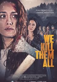 We Kill Them All                                2025