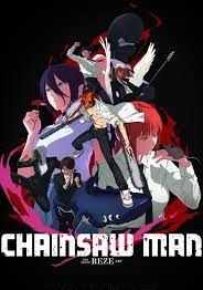 Chainsaw Man The Movie Reze Arc                เชนซอว์แมน เดอะมูฟวี่: เรื่องราวของเรเซ่                2025